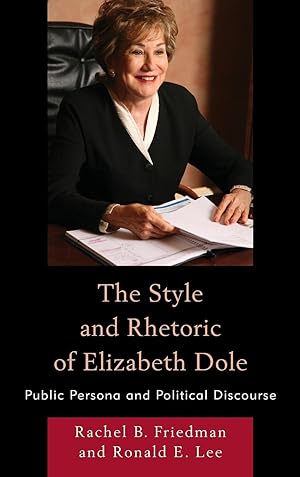 Bild des Verkufers fr The Style and Rhetoric of Elizabeth Dole zum Verkauf von moluna
