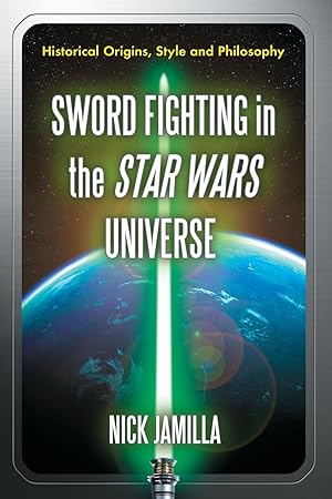 Bild des Verkufers fr Sword Fighting in the Star Wars Universe zum Verkauf von moluna