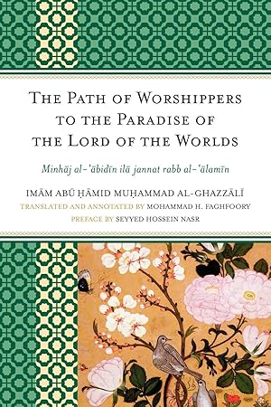 Image du vendeur pour The Path of Worshippers to the Paradise of the Lord of the Worlds mis en vente par moluna