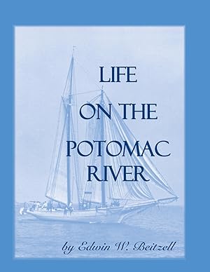 Seller image for Life on the Potomac River for sale by moluna