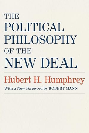 Seller image for The Political Philosophy of the New Deal for sale by moluna