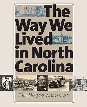 Bild des Verkufers fr The Way We Lived in North Carolina zum Verkauf von moluna