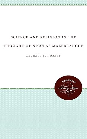 Seller image for Science and Religion in the Thought of Nicolas Malebranche for sale by moluna