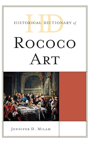 Imagen del vendedor de Historical Dictionary of Rococo Art a la venta por moluna