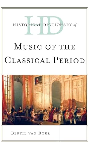 Bild des Verkufers fr Historical Dictionary of Music of the Classical Period zum Verkauf von moluna