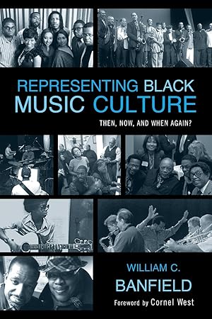 Image du vendeur pour Representing Black Music Culture mis en vente par moluna