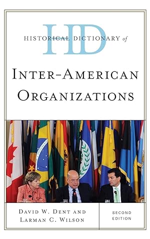 Bild des Verkufers fr Historical Dictionary of Inter-American Organizations, Second Edition zum Verkauf von moluna
