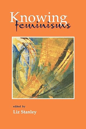 Seller image for Knowing Feminisms for sale by moluna