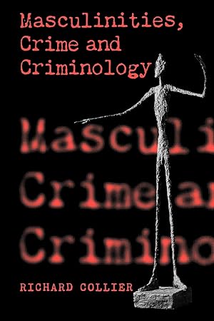 Imagen del vendedor de Masculinities, Crime and Criminology a la venta por moluna