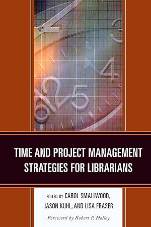 Immagine del venditore per Time and Project Management Strategies for Librarians venduto da moluna