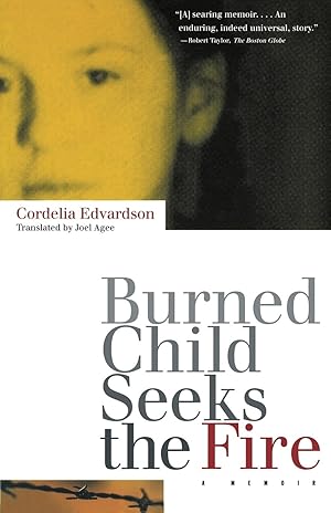 Image du vendeur pour Burned Child Seeks the Fire mis en vente par moluna