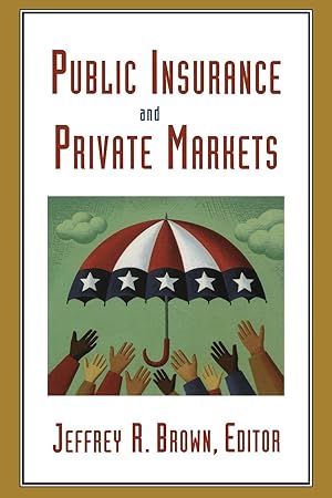 Seller image for Public Insurance and Private Markets for sale by moluna
