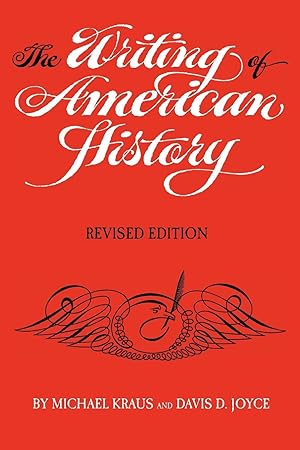 Seller image for The Writing of American History, Revised Edition for sale by moluna