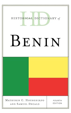 Bild des Verkufers fr Historical Dictionary of Benin, Fourth Edition zum Verkauf von moluna