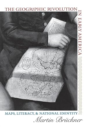 Image du vendeur pour The Geographic Revolution in Early America mis en vente par moluna