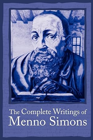 Bild des Verkufers fr The Complete Writings of Menno Simons zum Verkauf von moluna