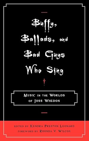 Seller image for Buffy, Ballads, and Bad Guys Who Sing for sale by moluna