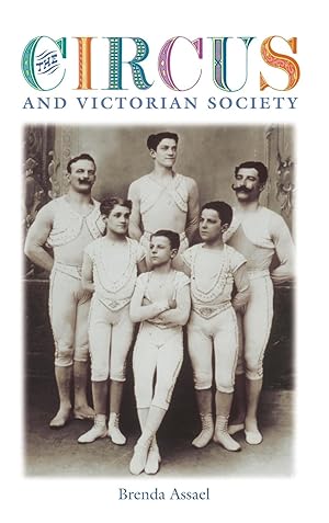 Imagen del vendedor de The Circus and Victorian Society a la venta por moluna