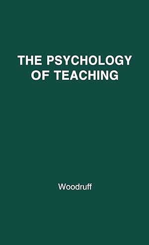 Immagine del venditore per The Psychology of Teaching. venduto da moluna