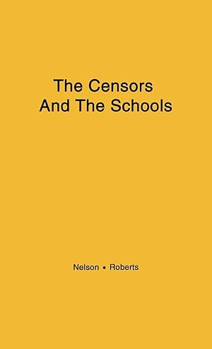 Imagen del vendedor de The Censors and the Schools a la venta por moluna