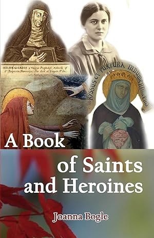Seller image for A Book of Saints and Heroines for sale by moluna