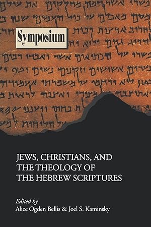 Image du vendeur pour Jews, Christians, and the Theology of the Hebrew Scriptures mis en vente par moluna