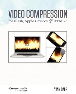 Immagine del venditore per Video Compression for Flash, Apple Devices and HTML5 venduto da moluna