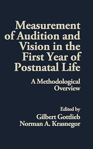 Seller image for Measurement of Audition and Vision in the First Year of Postnatal Life for sale by moluna