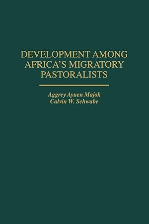 Seller image for Development Among Africa\ s Migratory Pastoralists for sale by moluna