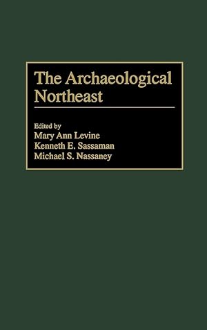 Seller image for The Archaeological Northeast for sale by moluna