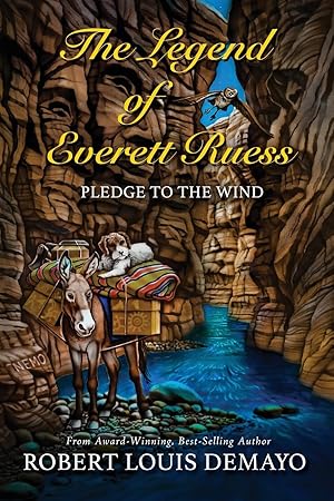Seller image for Pledge to the Wind, the Legend of Everett Ruess for sale by moluna
