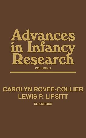 Imagen del vendedor de Advances in Infancy Research, Volume 8 a la venta por moluna