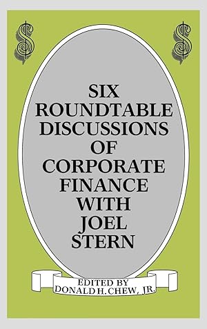 Seller image for Six Roundtable Discussions of Corporate Finance with Joel Stern for sale by moluna