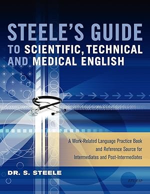Seller image for Steele\ s Guide to Scientific, Technical and Medical English for sale by moluna