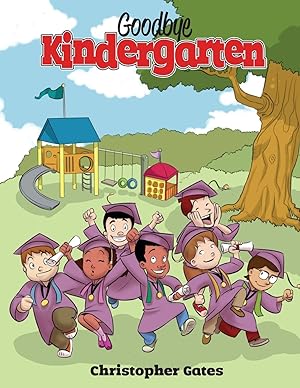 Seller image for Goodbye Kindergarten for sale by moluna