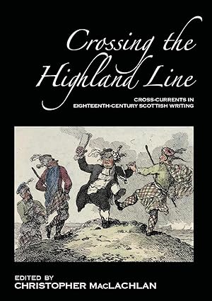 Seller image for Crossing the Highland Line for sale by moluna