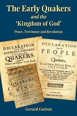 Imagen del vendedor de The Early Quakers and \ The Kingdom of God\ a la venta por moluna