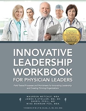 Bild des Verkufers fr Innovative Leadership Workbook for Physican Leaders zum Verkauf von moluna