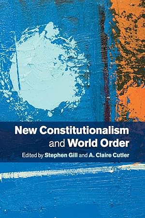 Bild des Verkufers fr New Constitutionalism and World Order zum Verkauf von moluna