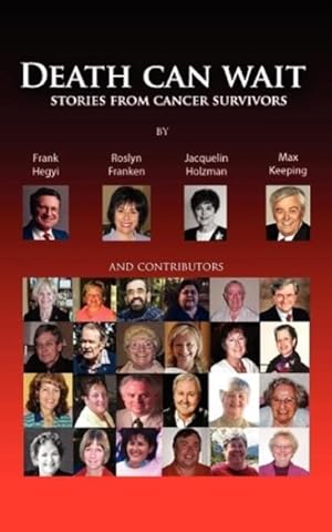 Seller image for Death Can Wait - Stories from Cancer Survivors for sale by moluna