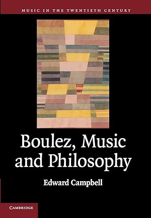 Immagine del venditore per Boulez, Music and Philosophy venduto da moluna