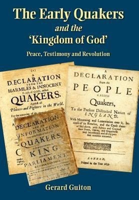 Imagen del vendedor de The Early Quakers and \ The Kingdom of God\ a la venta por moluna