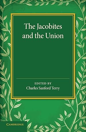 Image du vendeur pour The Jacobites and the Union mis en vente par moluna