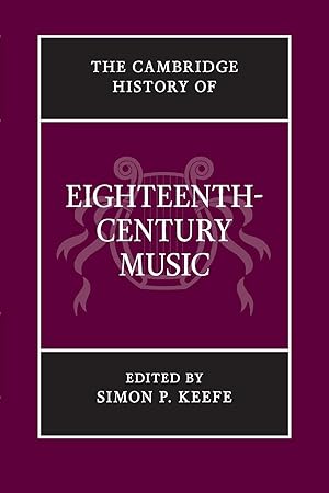 Imagen del vendedor de The Cambridge History of Eighteenth-Century Music a la venta por moluna