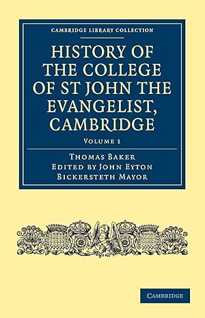 Immagine del venditore per History of the College of St John the Evangelist, Cambridge venduto da moluna