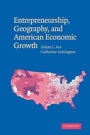 Immagine del venditore per Entrepreneurship, Geography, and American Economic Growth venduto da moluna