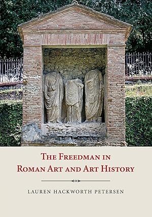 Seller image for The Freedman in Roman Art and History for sale by moluna