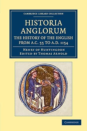 Seller image for Historia Anglorum. The History of the English from AC 55 to AD 1154 for sale by moluna