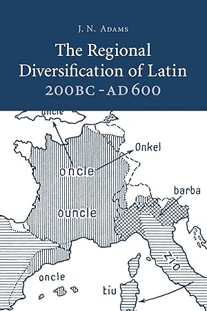 Immagine del venditore per The Regional Diversification of Latin 200 BC - Ad 600 venduto da moluna