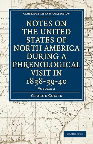 Seller image for Notes on the United States of North America during a Phrenological Visit in 1838-39-40 - Volume 2 for sale by moluna